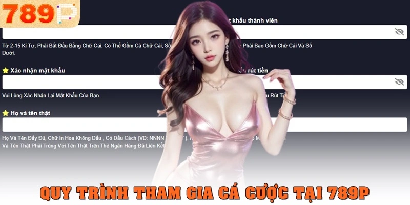 Quy trình tham gia cá cược tại 789p cho tân thủ